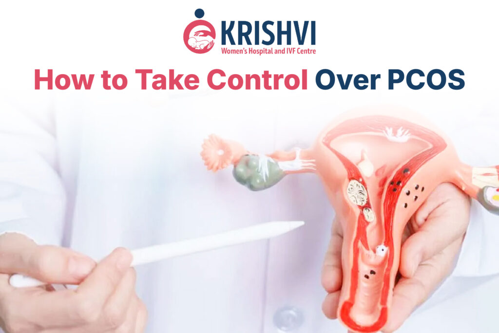 How to Take Control Over PCOS: A Complete Guide